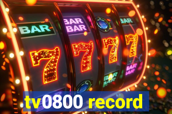 tv0800 record